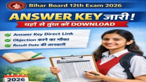 Read more about the article Bihar Board 12th Exam 2026 Answer Key जारी! यहाँ से तुरंत करें डाउनलोड – Direct Link Active