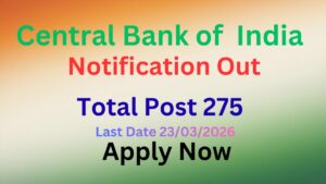 Read more about the article Central Bank of India Vacancy 2026: 275 पोस्ट के लिए नोटिफिकेशन जारी, जल्दी करें अप्लाई