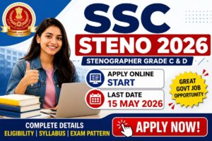 Read more about the article SSC Stenographer Vacancy 2026 Grade C & D Online Apply For 731 Post